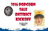 2016 Popcorn Sale District Kickoff - 247 Scouting · PDF file2016 Popcorn Sale District Kickoff 1. ... Each top-selling Scout will: ... #4 Online Sales (Unit leaders register each