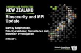 Biosecurity and MPI Update - b3nz.org · PDF fileBiosecurity and MPI Update Barney Stephenson, ... Tony Murray Chief Financial Officer ... Chris Denny Pathway risk