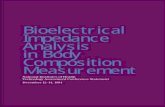 Bioelectrical Impedance Analysis in Body Composition ... · PDF fileBioelectrical . Impedance. Analysis. in Body. ... and the clinical practice of medicine. The instrumentation for