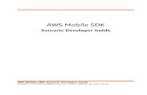 AWS Mobile SDK - AWS Documentation · PDF fileAWS Mobile SDK Xamarin Developer Guide Table of Contents What is the AWS Mobile SDK for .NET and Xamarin