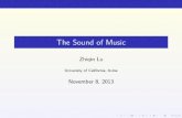 The Sound of Music - zlu/talks/2013-ucigraduateseminar/2013-uci... · The Sound of Music Symmetry Zhiqin Lu University of California, Irvine November 8, 2013