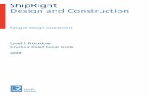 ShipRight Design and Construction - cdlive.lr.orgShipRight\Design... · Procedure Guidance Notes on Direct Calculations. ... 2.5.1 The design and fabrication or construction of all