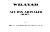 WILAYAH - IslamicBlessings.comislamicblessings.com/upload/WILAYAH OF HAZRAT ALI... · Narrated by Hadrat Ibn Abbas (RA) ... the heart of Abdul Muttalib. ... referred to the “Wilayah”