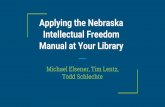 Applying the Nebraska Intellectual Freedom Manual at …schd.ws/hosted_files/nlanslajointconference2017kearne/ed/The New...the office for intellectual freedom is charged with implementing