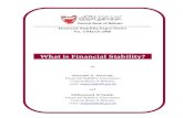 What is Financial Stability? - Central Bank of is Financial Stability.pdf · unduly in a financial ... and Al Sadek What is Financial Stability? financial distress have involved households