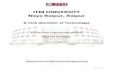 ITM UNIVERSITY Naya Raipur, Raipur · PDF fileHeat and mass transfer – R K Rajput, S. Chand Publication. 4 | P a g e ... A Text Book of Automobile Engineering, R. K. Rajput, Firewall