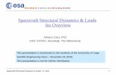 Structural Dynamics and Loads - LTAS- · PDF fileSpacecraft Structural Dynamics & Loads - A. Calvi 2 Foreword • This half-day course on “Structural Dynamics and Loads” intends