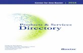 Products & Services Directory - · PDF fileCenter for One Baxter Products & Services Directory 2014 - BAXTER BUSINESS UNITS ... antibodies for biotechnology and pharmaceutical companies.