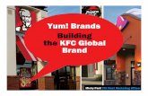 Yum! Brands Building the KFC Global Brandlibrary.corporate-ir.net/library/11/117/117941/items/224246/05... · Yum! Brands Building the KFC Global Brand ... marketing dollars in 2007