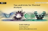 Tips and tricks for Thermal Analysis - ANSYS · PDF file1 © 2011 ANSYS, Inc. June 26, 2014 Tips and tricks for Thermal Analysis Ankit Adhiya Lead Engineer (ankit.adhiya@ansys.com)