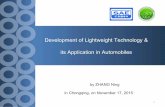 Development of Lightweight Technology & its Application in ...c7d41951-9178-415e-aa12... · Beijing Hyundai . Dongfeng Motor . ... product design, materials selection, ... Hope to