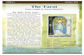 The   Tarot Your Guide to Tarot ... The Rider-Waite Tarot is the deck that I choose to use in my readings. Itâ€™s so full of obvious symbolism that the meanings