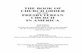 OF THE PRESBYTERIAN CHURCH IN AMERICA - Five Q · PDF fileCHURCH ORDER OF THE PRESBYTERIAN CHURCH IN AMERICA ... of the General Assembly of the Presbyterian Church in America ... SJC