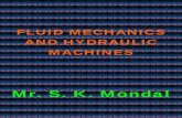 FLUID MECHANICS AND HYDRAULIC MACHINES - Yolagateandupscexammaterials.yolasite.com/resources/SK_Moondals/Fluid... · FLUID MECHANICS AND HYDRAULIC MACHINES Mr. S. K. Mondal . Compiled