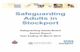 Safeguarding Adults in Stockport - Contentful · PDF fileSafeguarding Adults in Stockport . ... Winterbourne View and Mid Staffs Hospital which will have significant local ... (MAARS)