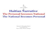 The Personal becomes National The National Becomes · PDF fileThe Personal becomes National The National Becomes Personal Karen F. Dimanche Davis 4 November 2016 Hope College, Holland,