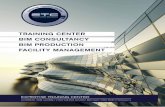 TRAINING CENTER BIM CONSULTANCY BIM  · PDF fileBIM CONSULTANCY BIM PRODUCTION FACILITY MANAGEMENT. 2. TABLE OF CONTENTS ... Project Management Module. ... Sustainability