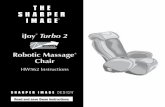 iJoy Turbo 2 - Dwelling in the Dream | Living Diary ... · PDF fileiJoy® Turbo 2 Robotic Massage ® Chair HW562 Instructions Read and save these instructions. 1SPEVDU JE VOMFBTI ZPVS