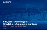 High-voltage cable accessories 72 kV up to 245 kV - · PDF fileHigh-voltage cable accessories 72 kV up to 245 kV . 2 ... companies, which are active in ... All high-voltage cable accessories