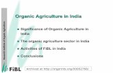 Organic Agriculture in India - orgprints.orgorgprints.org/2768/1/eyhorn-2004-Organic_Agriculture_in_India.pdf · Large number of companies, ... Rice 2500 Coffee 550 Tea (Black tea,
