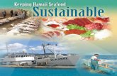Sustainable seafood Hawaii Seafood Sustainable... · Sustainable HAWAII seAFooD sUstAInABILItY ... logbook reporting. ... Photo: NOAA Observer Project. 4 tHe HAWAII seAFooD