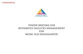 TENDER BRIEFING FOR INTEGRATED FACILITIES · PDF file•Registered with Companies Commission of Malaysia ... 63000 Cyberjaya, Selangor Darul Ehsan. ... List of Experience Appendix
