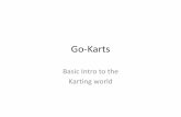 Go-Karts -  · PDF file• 5.3.1 Fuel tank, filler neck, and cap field testing procedures shall be specified by the concession go-kart manufacturer Tip over test ?????