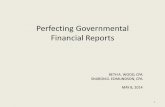 Perfecting Governmental Financial Reports - · PDF filePerfecting Governmental Financial Reports ... • Cash associated with restricted fund balance should be ... oDisclosure and
