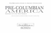 PRE-COLUMBIAN AMERICA: EMPIRES OF THE NEW  · PDF fileEarly Hunters (to 6500 bc) 17 ... and parts of Honduras and El Salvador. ... Numerous questions, however,