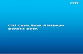 Citi Cash Back Platinum Benefit Book - · PDF file2 Citi Credit Card is issued by Citibank, N.A., a leading American financial institution. From our experience and expertise, Citi