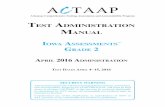 TesT AdminisTrATion mAnuAl - · PDF fileTesT AdminisTrATion mAnuAl iowA AssessmenTs™ GrAde 2 April 2016 AdminisTrATion TesT dATes April 4–15, 2016 SECURITY WARNING All test items