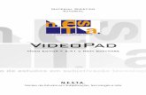 videopad - · PDF filevídeo editor v 2.41 c nch software . videopad/introducÄo barra de aplicatlvas janel as de visualizaÇÄa caixa de arquivos i—inha do tempo caixa de video