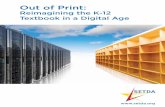 Reimagining the K-12 Textbook in a Digital Age - · PDF fileReimagining the K-12 Textbook in a Digital Age ... International Association for K-12 Online Learning ... Recommendations