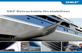 SKF Retractable in · PDF fileFor more than half a century SKF Marine has been equipping ocean-going vessels with in stabilizers and we have provided stabilization solutions for over