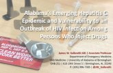 Epidemic and Vulnerability to an Outbreak of HIV Infection ... · PDF fileAlabama’s Emerging Hepatitis Epidemic and Vulnerability to an Outbreak of HIV Infection Among Persons Who