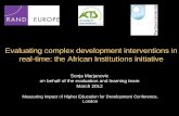 Evaluating complex development interventions in real  · PDF fileEvaluating complex development interventions in real-time: ... (skills, programmes, management , infrastructure)