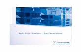 MS SQL Server - An Overview - Acronisdownload.acronis.com/pdf/wp/Acronis_SQL_whitepaper.pdf · MS SQL Server – An Overview ... Language (SQL) used by Microsoft and Sybase. The architecture