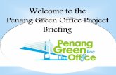 Welcome to the Penang Green Office Project Briefinggec.jp/gec/en/Activities/ietc/fy2012/EcoTown/pn16.pdf · environmental projects and causes in Penang . Vision ... Dewan JKKK Taman