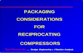 PACKAGING CONSIDERATIONS FOR · PDF file•Wind, seismic and ship motion stress analysis ... Engineering & Vibration Analysis 3D MODELING USING FEA. TECH TRANSFER, ... •Vessel Sizing
