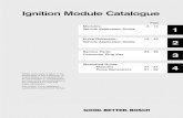 Ignition Module Catalogue - PIM Engineering ignition_modules.pdf · Ignition Module Catalogue Modules: 3 - 14 ... Sprint 83 - 87 4 1.5 AR 30198 Carb BIM 123 Bosch Ignition AUDI 80