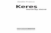 Zenón Franco Keres - · PDF file7 Foreword I consider it a great honour to have been entrusted with the task of writing a book about Paul Petrovich Keres, especially in the year of