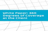 White Paper: 360 Degrees of Coverage at the · PDF fileWhite Paper: 360 Degrees of Coverage at the Client. ... by a 360-degree camera and simultaneously displays the dewarped images
