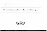 Conocimientos de embarque - unctad.org | Homeunctad.org/es/PublicationsLibrary/c4isl6rev1_es.pdf · Conocimientos de embarque Author: UNCTAD Subject: Bills of Lading in Spanish Keywords: