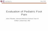 Evaluation of Pediatric Foot Pain - Lieberman's …eradiology.bidmc.harvard.edu/LearningLab/musculo/Flibotte.pdf · Evaluation of Pediatric Foot Pain John Flibotte, Harvard Medical