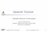 Qualnet Tutorial - SCALABLE · PDF file©Scalable Network Technologies Contact: training@qualnet.com 1 Qualnet Tutorial Scalable Network Technologies with contributions by ... Analyzer: