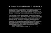 Lotus Notes/Domino 7 and DB2 - Packt Publishing · PDF fileLotus Notes/Domino 7 and DB2 Ask the average software professional about Lotus Notes/Domino 7, and you may well get an answer
