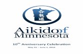 May 31 June 1, 2014 - Aikido of Minnesotaaikidominnesota.org/wp-content/uploads/2014/06/AoM-10th... · May 31, 2014 Dear Olympia Sensei, We wish abundant joy to you, ... sojutsu (spear).
