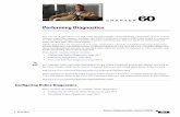 Performing Diagnostics - · PDF filePerforming Diagnostics You can use diagnostics to test and verify the functionality of the hardware components of your system (chassis, supervisor