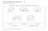 WORKSHEET 1 - Stay Safe worksheets.pdf · WORKSHEET 1 INTRODUCTION Match the words and the pictures Sad Angry Sure Happy Frightened. ParentÕs/GuardianÕs Signature ...