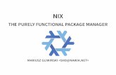 NIX -   · PDF filenix­repl> people = [ {name="Anna"; kids=3;} ... inherit perl; } source $stdenv ... $ vim pkgs/tools/networking/ntopng/default.nix